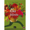 Kika e o infinito